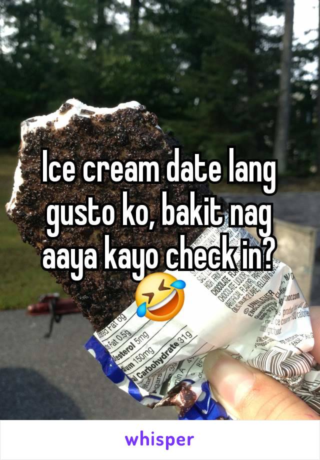 Ice cream date lang gusto ko, bakit nag aaya kayo check in?
🤣