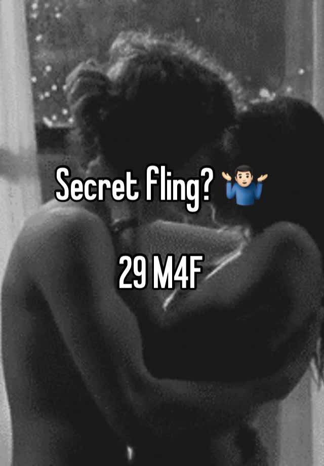 Secret fling? 🤷🏻‍♂️

29 M4F