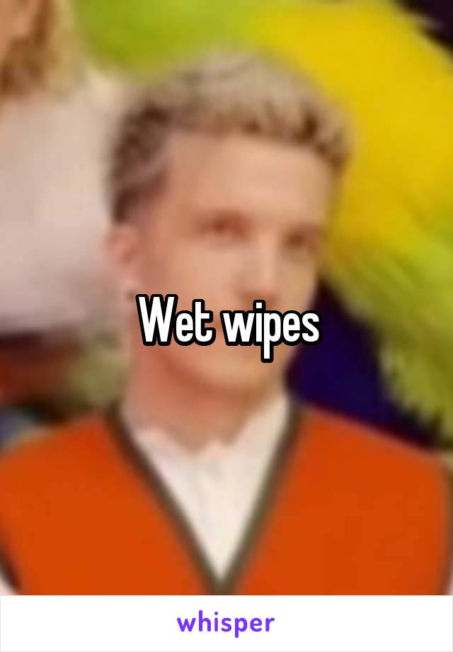 Wet wipes