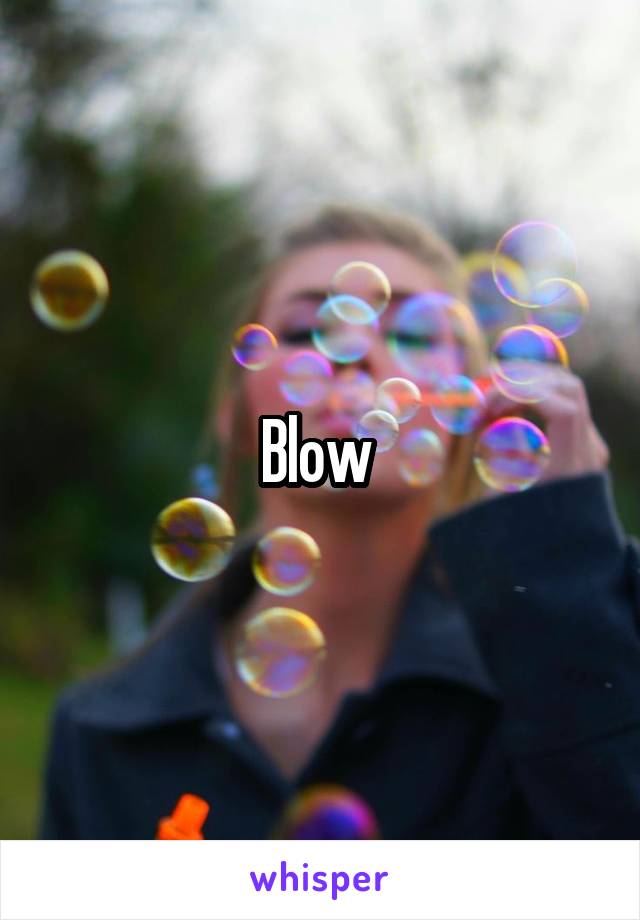 Blow 