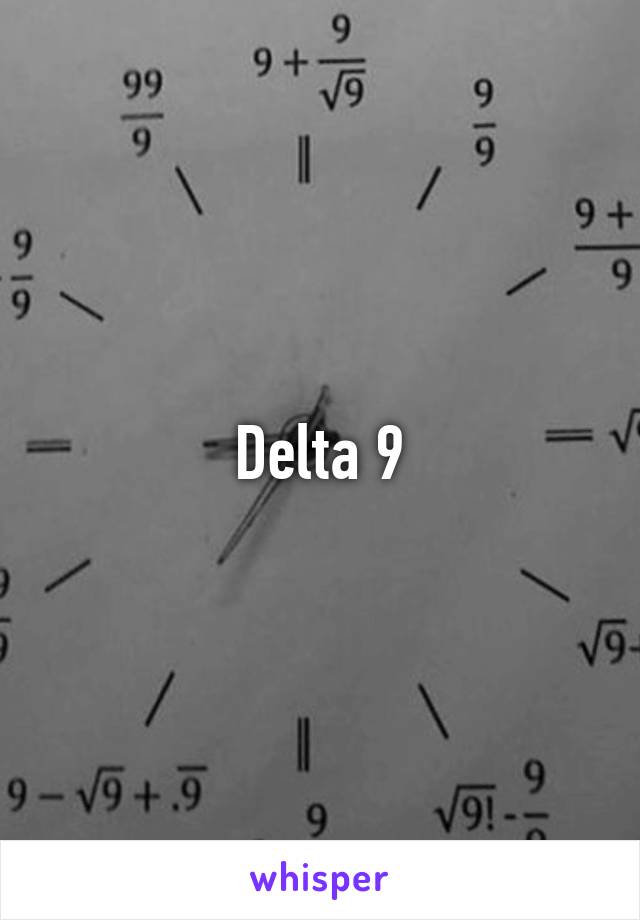 Delta 9