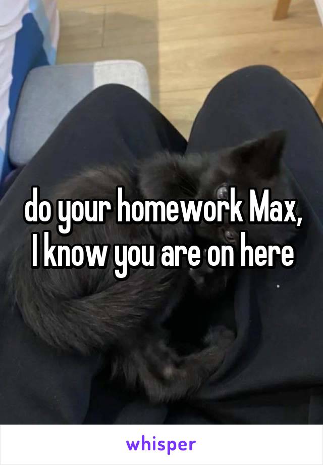 do your homework Max, I know you are on here