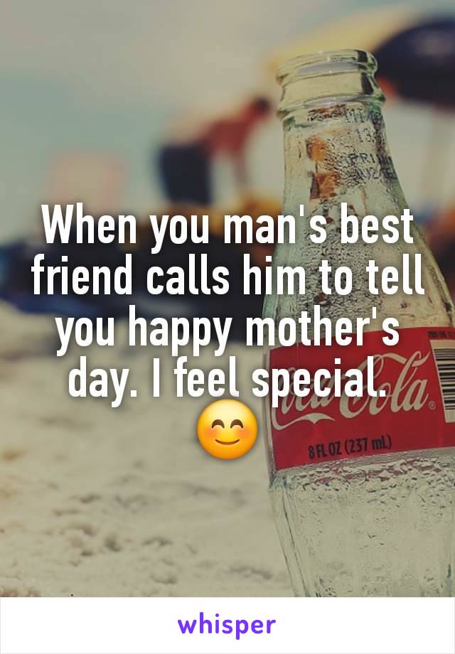 When you man's best friend calls him to tell you happy mother's day. I feel special.
😊