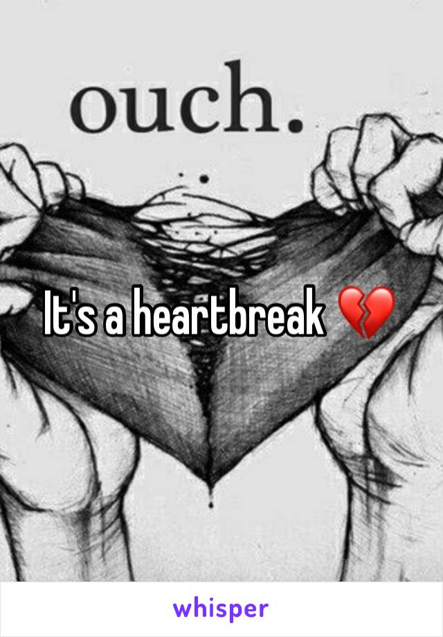 It's a heartbreak 💔 