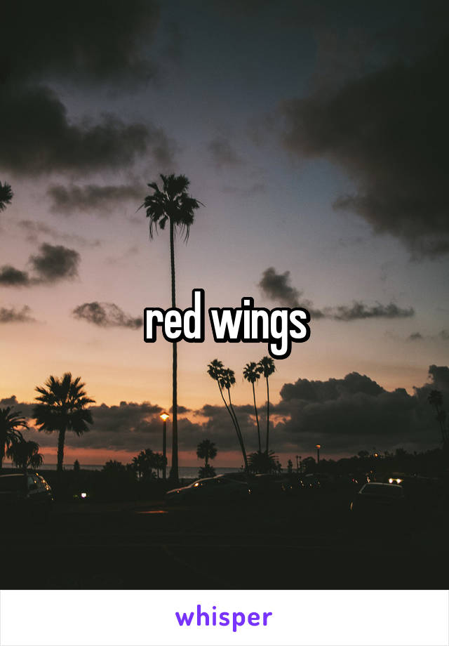 red wings