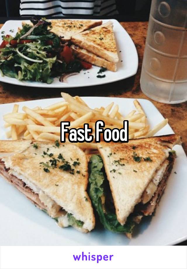 Fast food