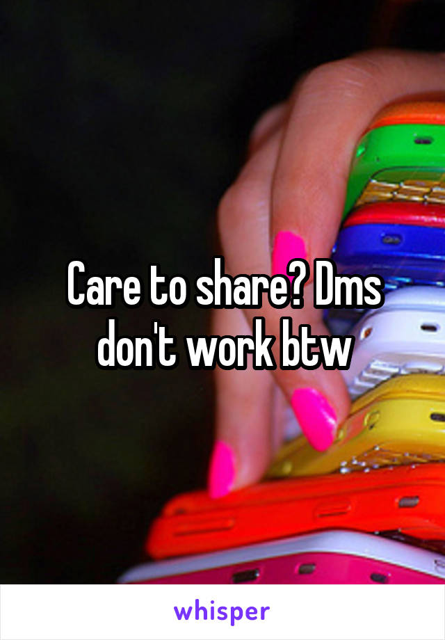 Care to share? Dms don't work btw