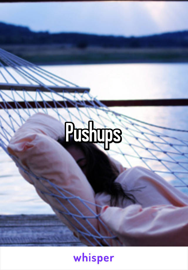 Pushups 