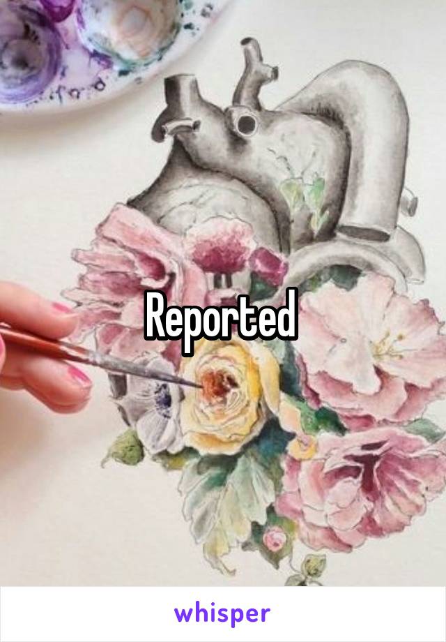 Reported 