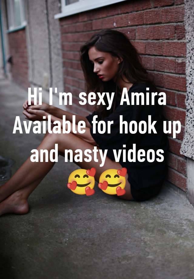 Hi I'm sexy Amira Available for hook up and nasty videos 🥰🥰