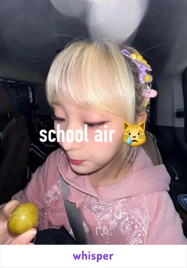 school air 😿