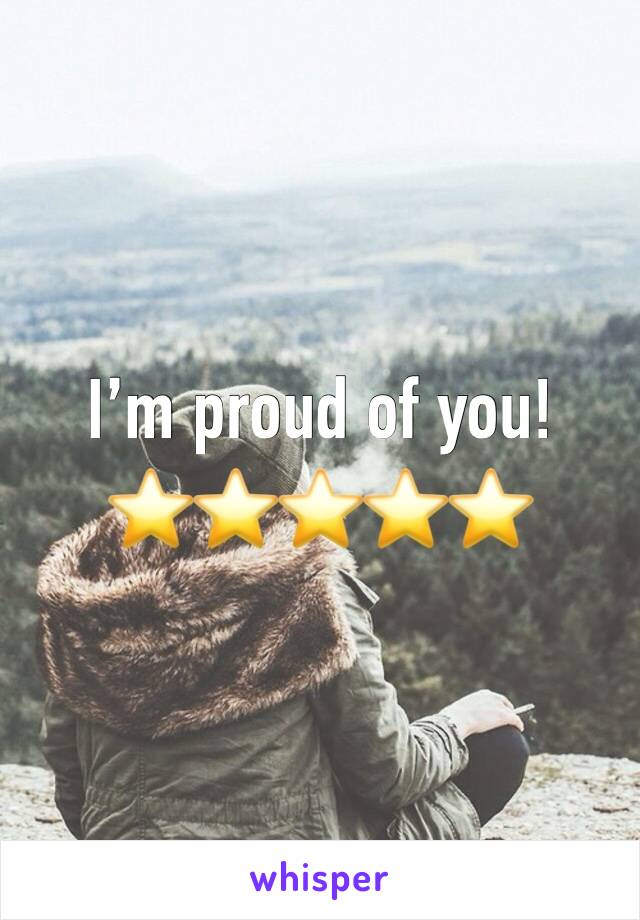 I’m proud of you!
⭐️⭐️⭐️⭐️⭐️