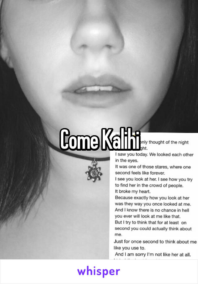 Come Kalihi