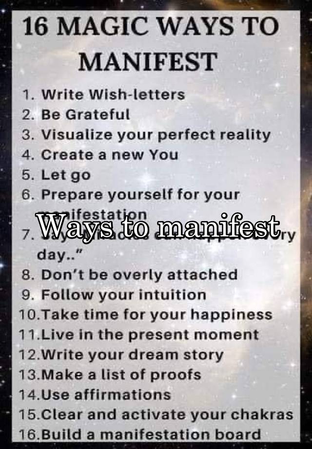 Ways to manifest