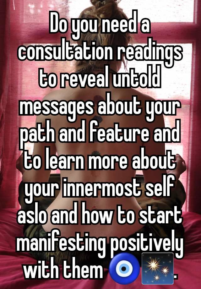 Do you need a consultation readings to reveal untold messages about your path and feature and to learn more about your innermost self aslo and how to start manifesting positively with them 🧿✨.