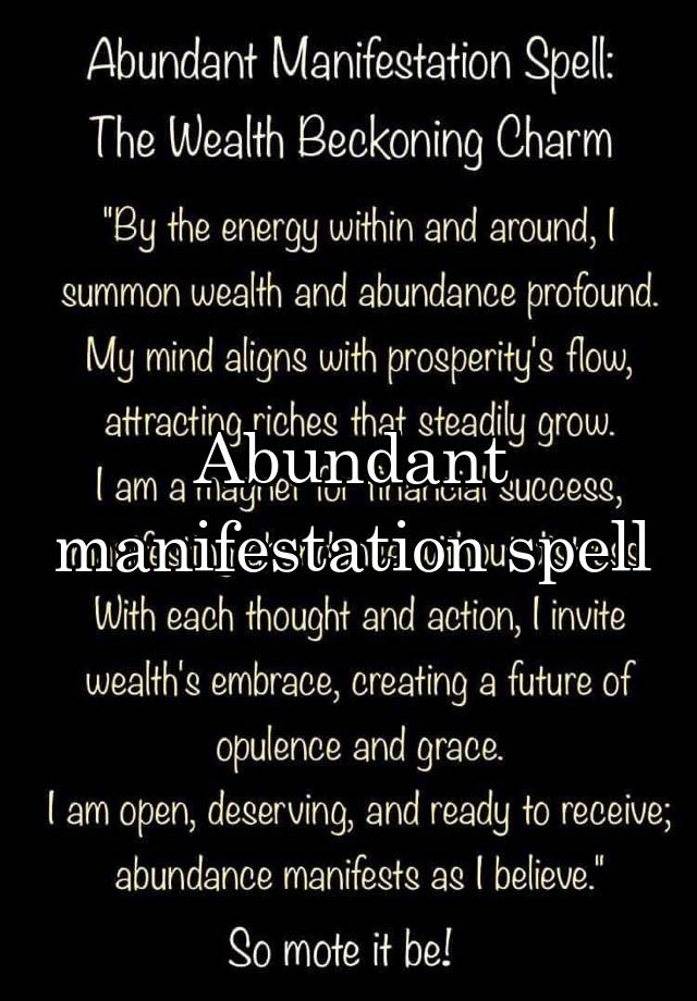 Abundant manifestation spell