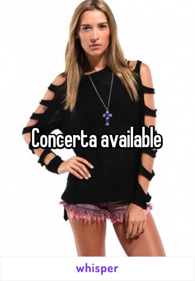 Concerta available 