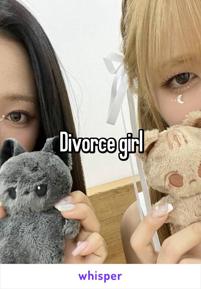 Divorce girl