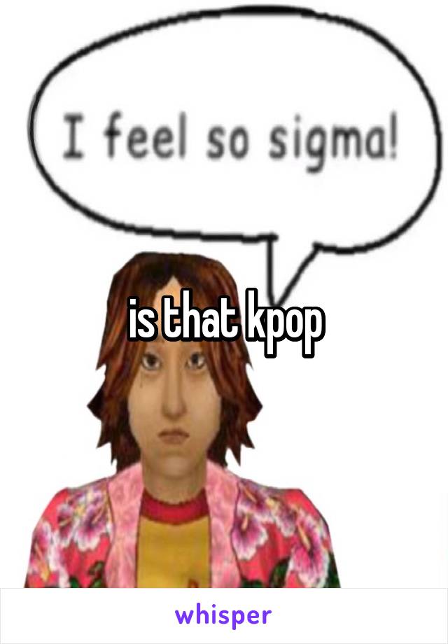 is that kpop