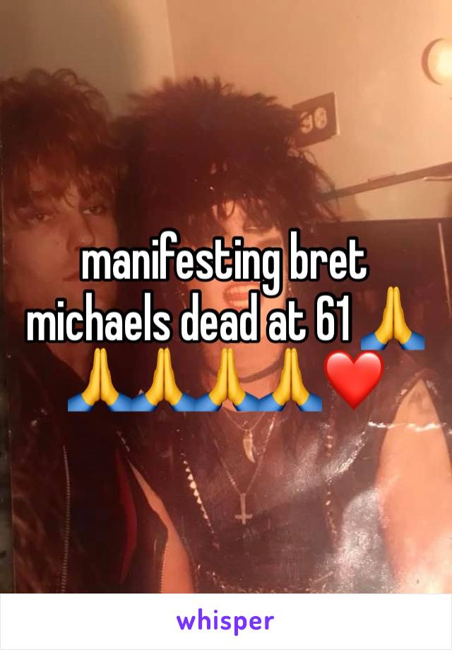 manifesting bret michaels dead at 61 🙏🙏🙏🙏🙏❤️